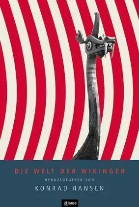 Cover: 9783434525936 | Die Welt der Wikinger | Konrad Hansen | Buch | EAN 9783434525936