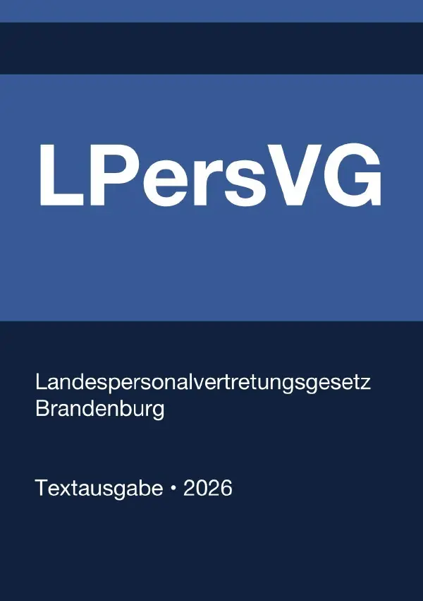 Cover: 9783565375936 | LPersVG - Landespersonalvertretungsgesetz Brandenburg 2026 | Buch