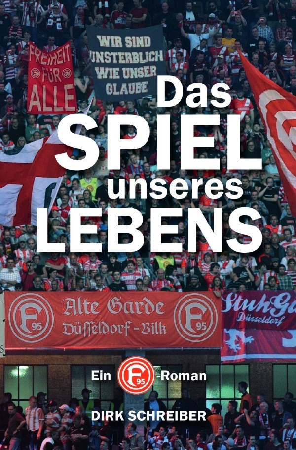Cover: 9783819045936 | Das Spiel unseres Lebens | Ein Fortuna Düsseldorf Roman. DE | Buch