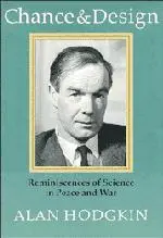 Cover: 9780521456036 | Chance &amp; Design | Reminiscences of Science in Peace and War | Hodgkin