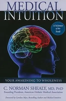 Cover: 9780876046036 | Medical Intuition: Awakening to Wholeness | Norman Shealy | Buch