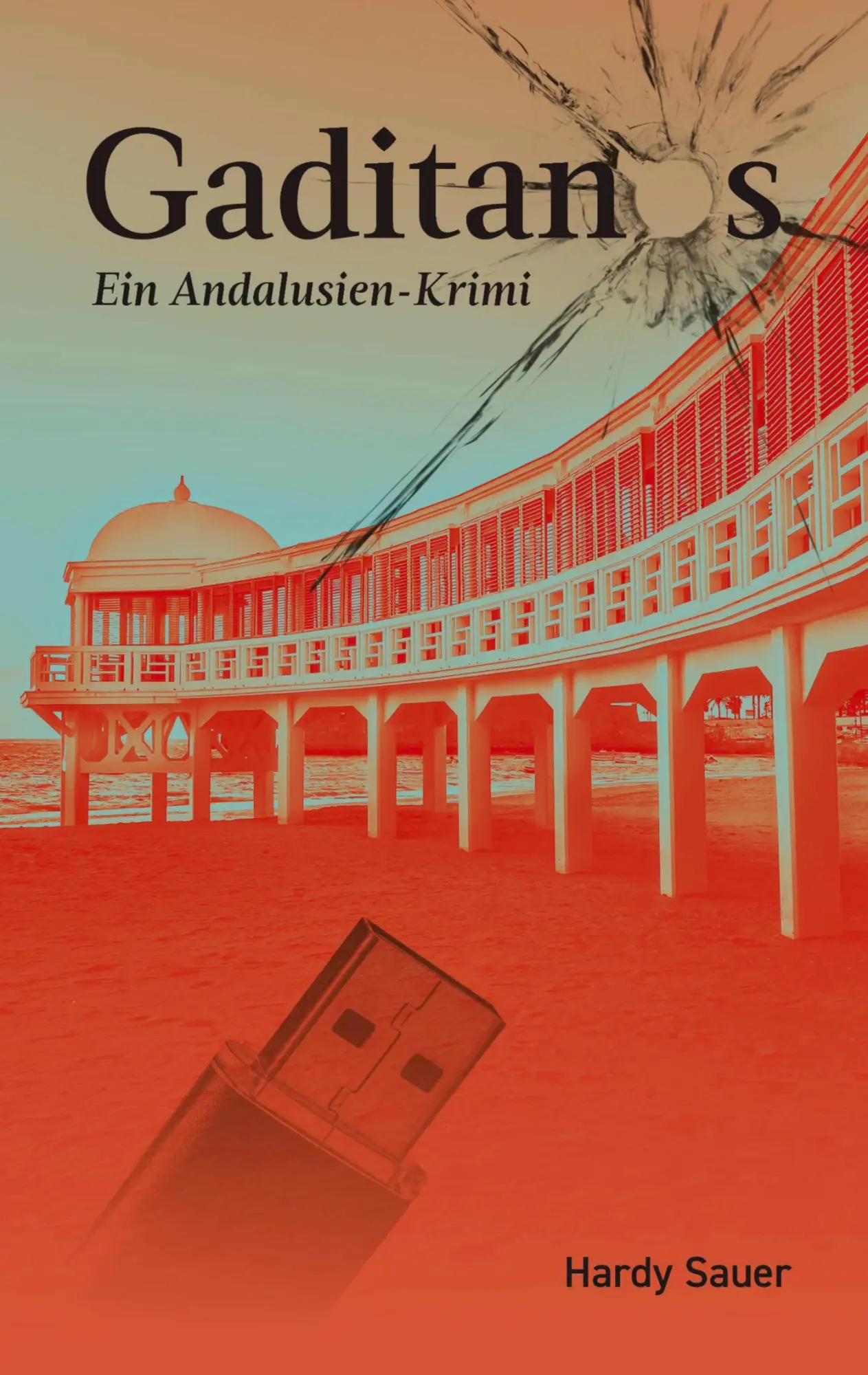Cover: 9783384546036 | Gaditanos | Ein Andalusien-Krimi | Hardy Sauer | Taschenbuch | Deutsch