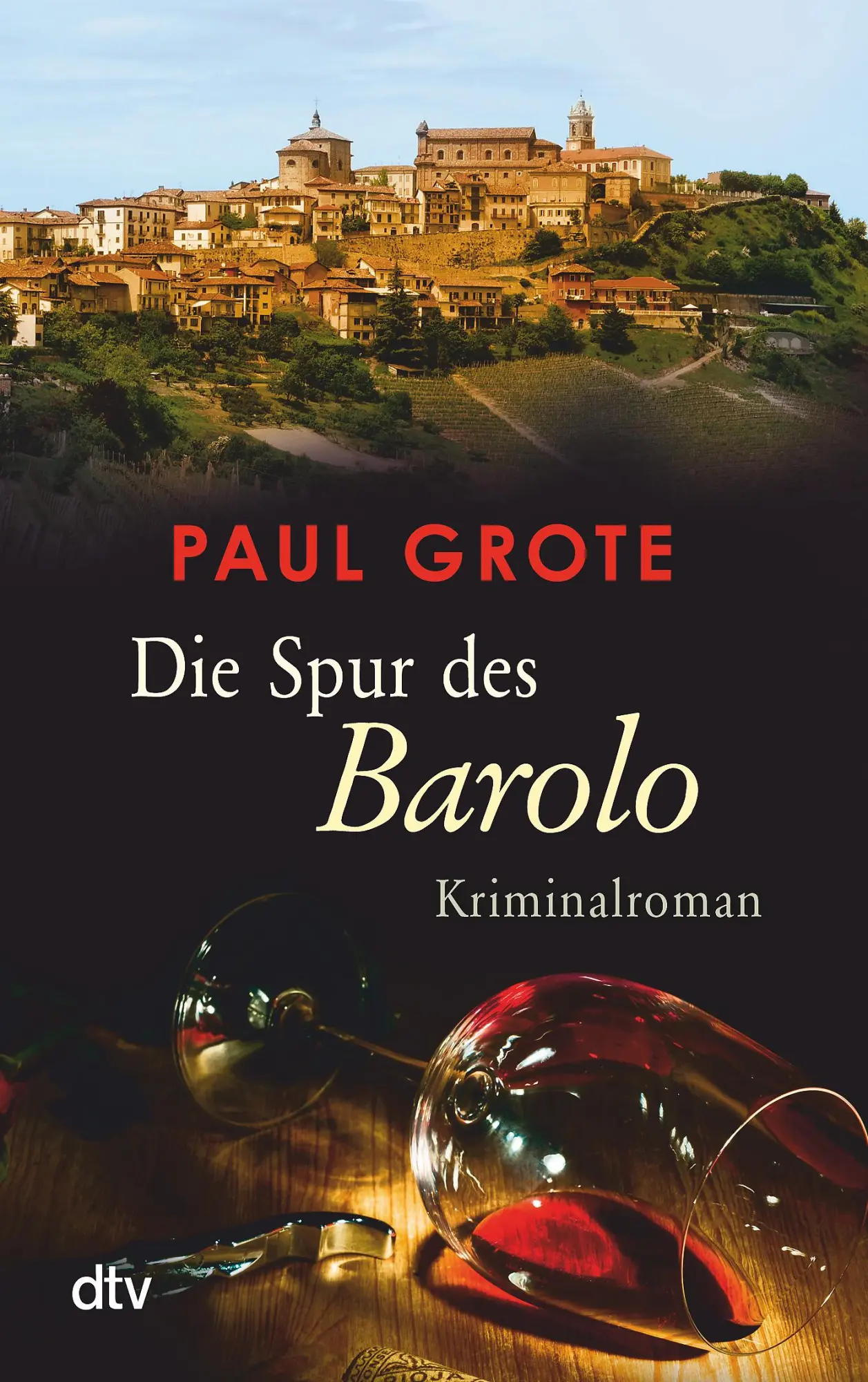 Cover: 9783423216036 | Die Spur des Barolo | Paul Grote | Taschenbuch | 416 S. | Deutsch