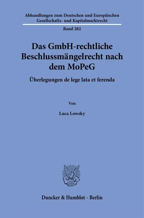 Das GmbH-rechtliche Beschlussmängelrecht nach dem MoPeG - Neuware