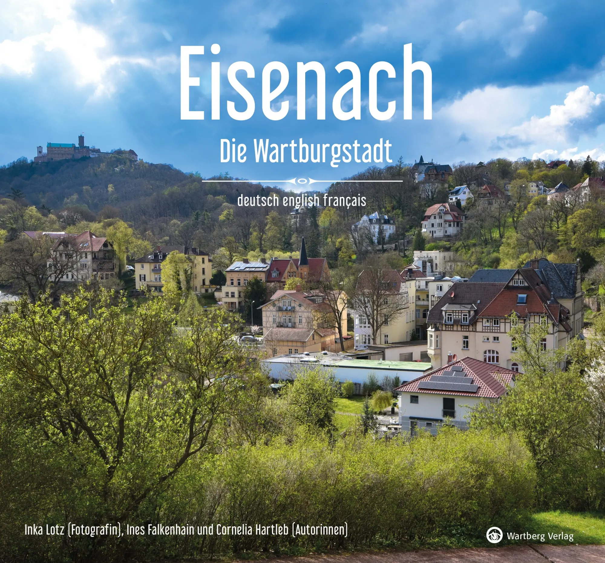 Cover: 9783831336036 | Eisenach - Die Wartburgstadt - Ein Bildband in drei Sprachen...