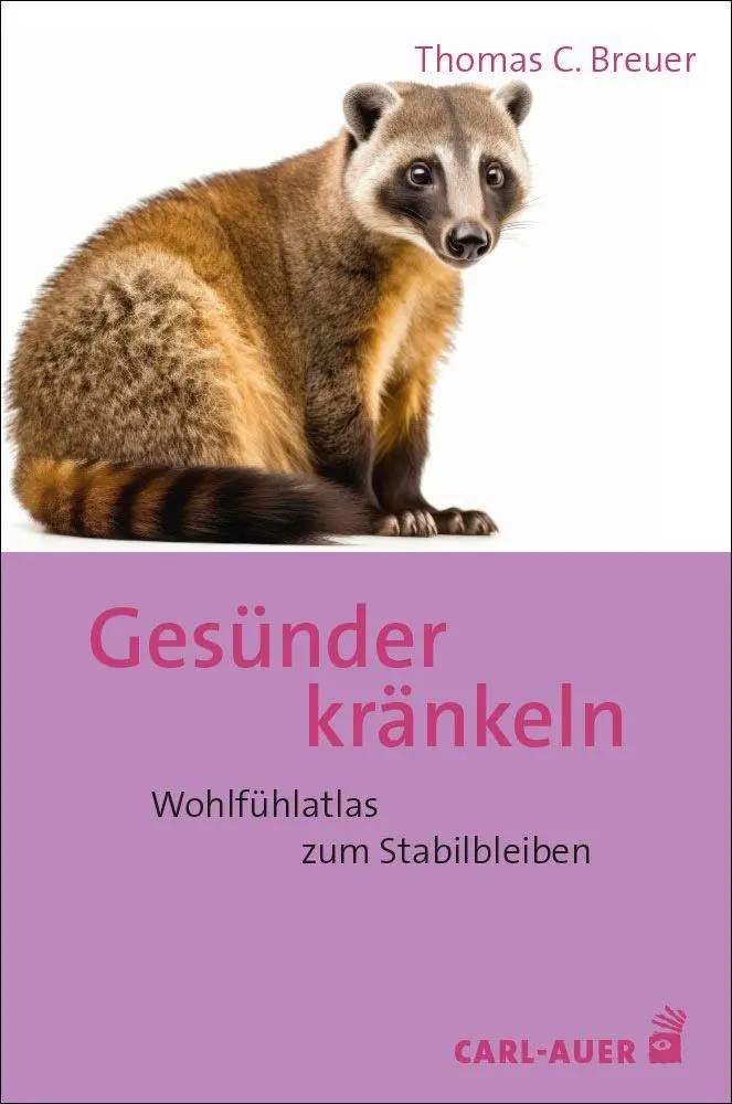 Cover: 9783849706036 | Gesünder kränkeln | Wohlfühlatlas zum Stabilbleiben | Thomas C. Breuer