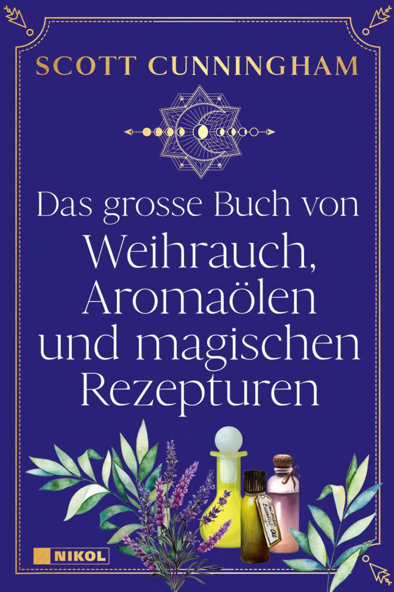 Cover: 9783868206036 | Das große Buch von Weihrauch, Aromaölen und magischen Rezepturen
