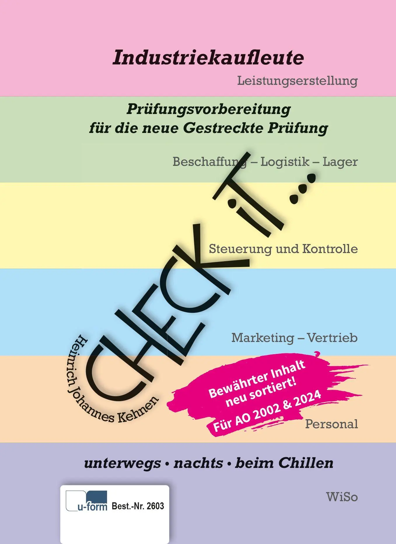 Cover: 9783955326036 | Check iT - Industriekaufleute | Prüfungsvorbereitung, kurz und knapp