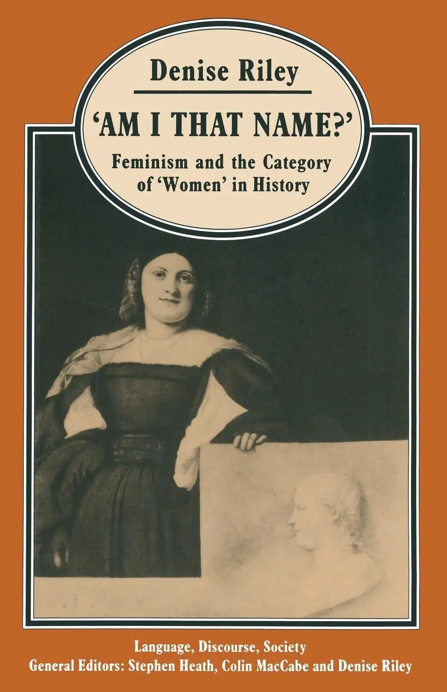 Cover: 9780333346136 | 'Am I That Name?' | Feminism and the Category of 'Women' in History