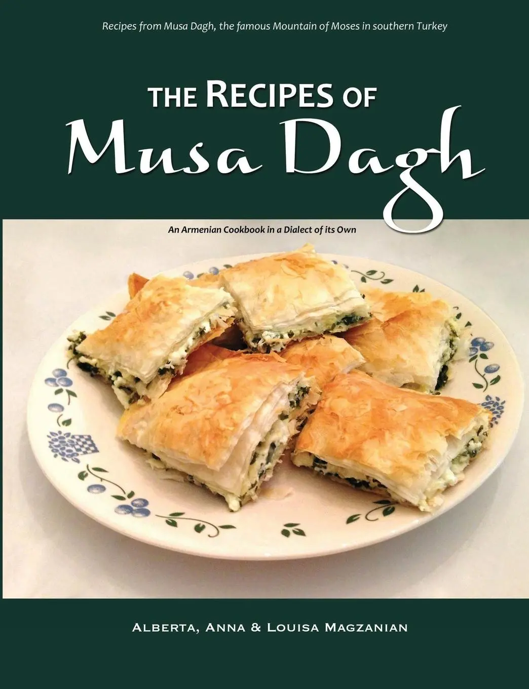 Cover: 9780557016136 | The Recipes of Musa Dagh - an Armenian cookbook in a dialect of its...