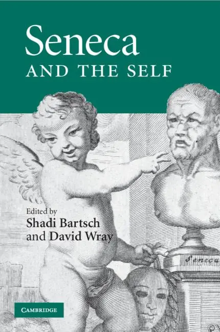 Cover: 9781009516136 | Seneca and the Self | Shadi Bartsch (u. a.) | Taschenbuch | Englisch