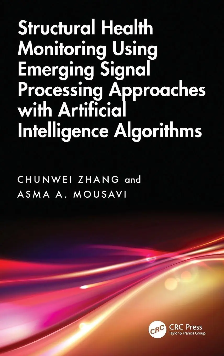 Cover: 9781032806136 | Structural Health Monitoring Using Emerging Signal Processing...