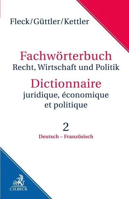 Cover: 9783406546136 | Fachwörterbuch Recht, Wirtschaft und Politik Band 2: Deutsch -...