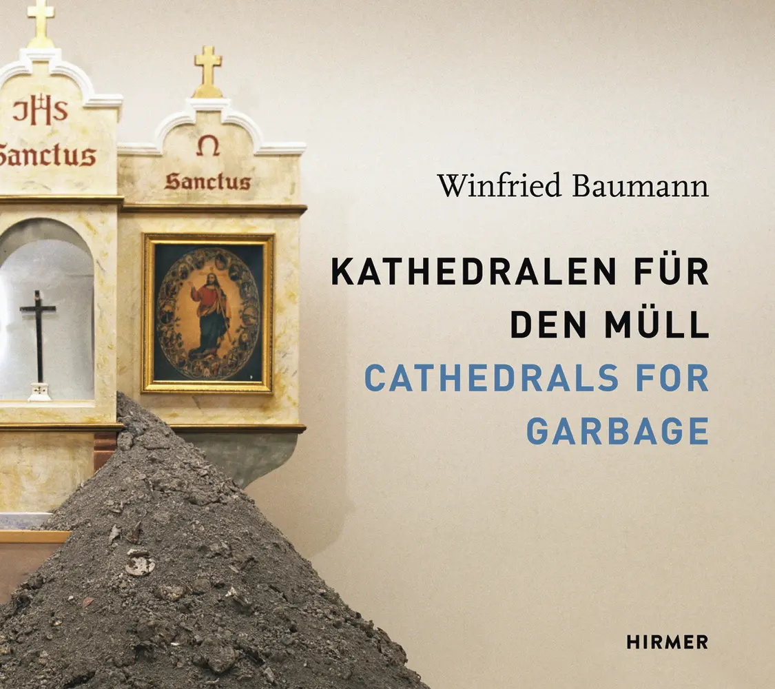 Cover: 9783777426136 | Kathedralen für den Müll. Cathedrals for Garbage | Nürnberg | Buch