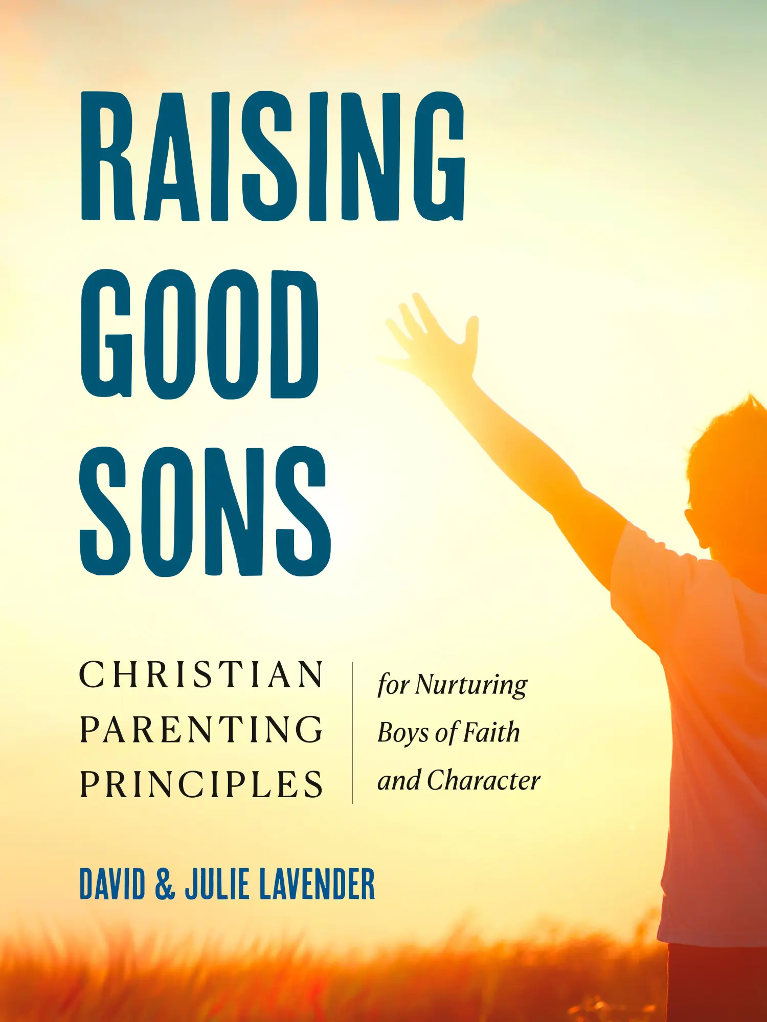 Cover: 9780593886236 | Raising Good Sons | David Lavender (u. a.) | Taschenbuch | Zeitgeist