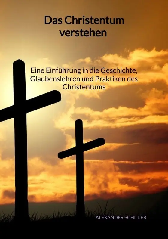 Cover: 9783347996236 | Das Christentum verstehen - Eine Einführung in die Geschichte,...