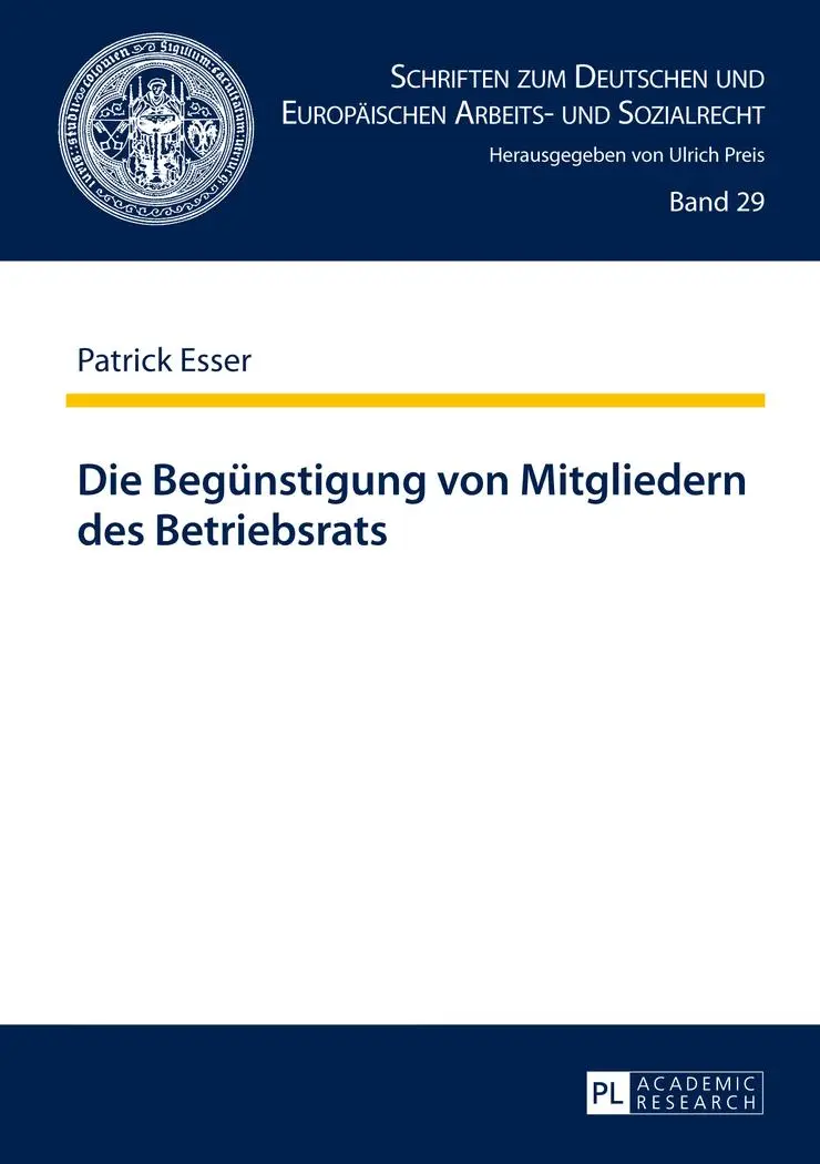 Cover: 9783631646236 | Die Begünstigung von Mitgliedern des Betriebsrats | Patrick Esser