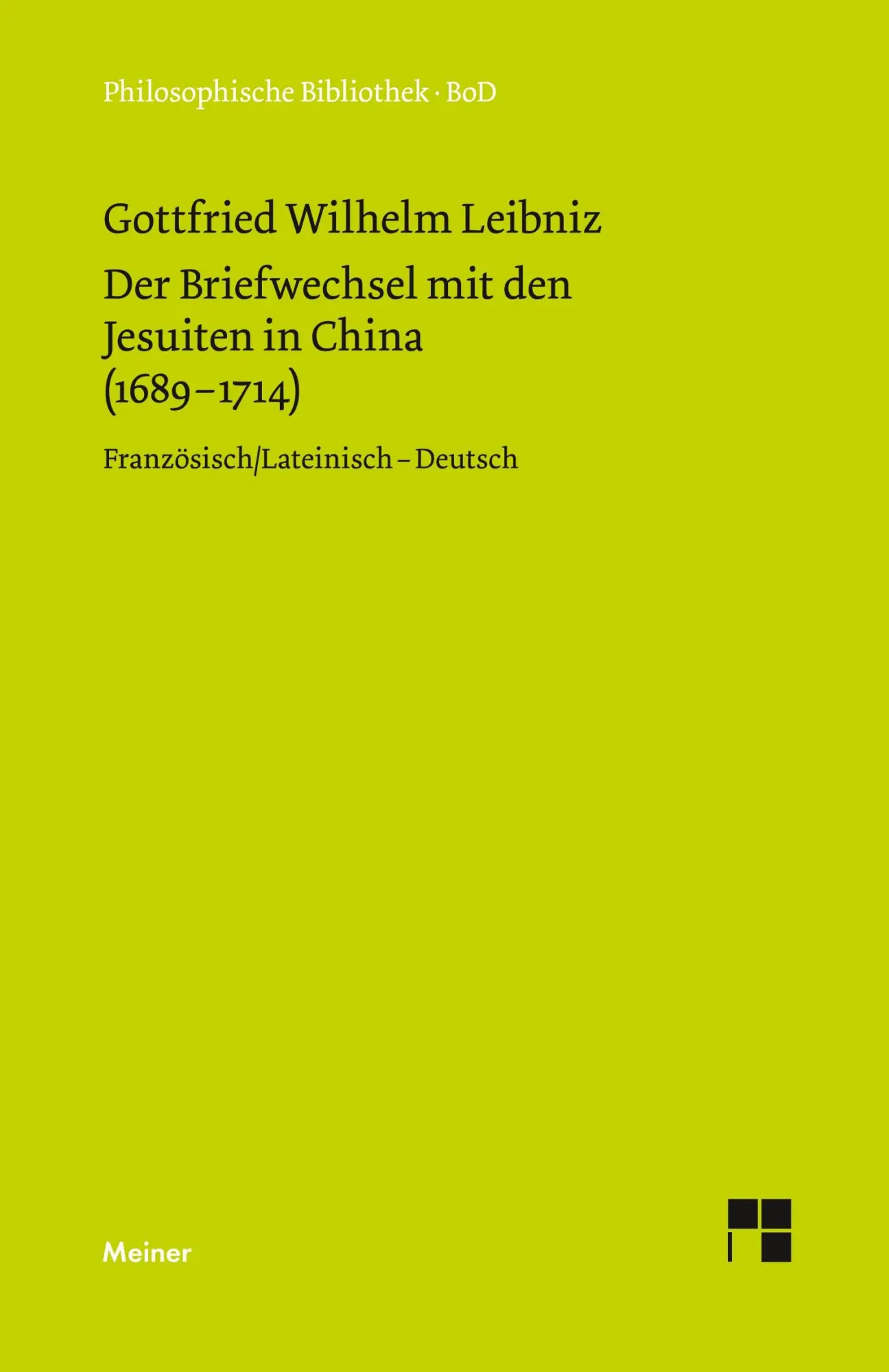 Cover: 9783787316236 | Der Briefwechsel mit den Jesuiten in China (1689-1714) | Leibniz