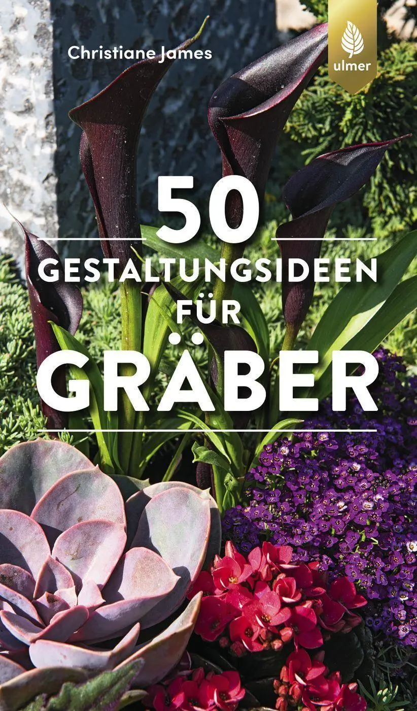 Cover: 9783818616236 | 50 Gestaltungsideen für Gräber | Christiane James | Taschenbuch | 2022