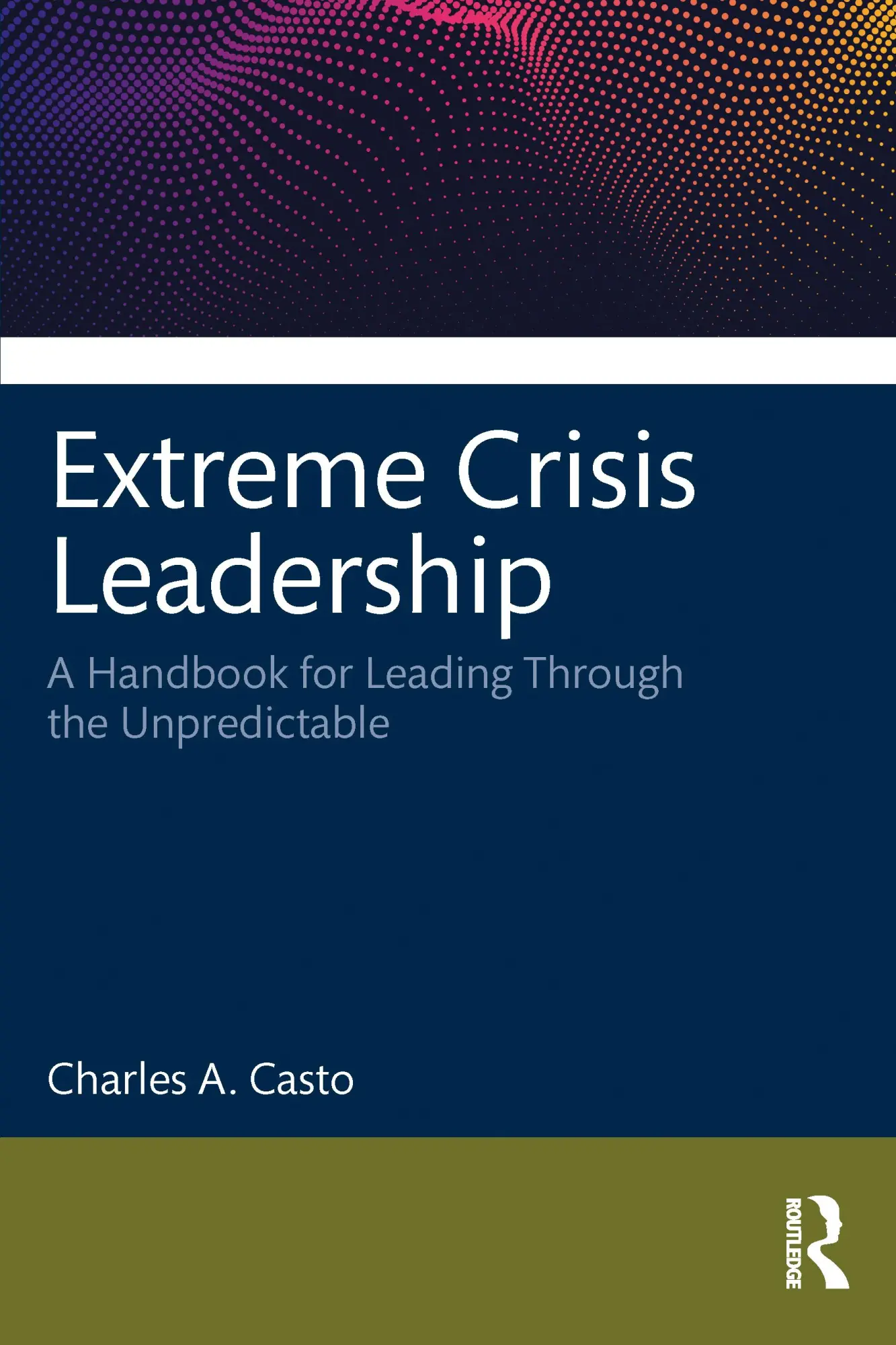 Cover: 9781032266336 | Extreme Crisis Leadership | Charles Casto | Taschenbuch | Englisch