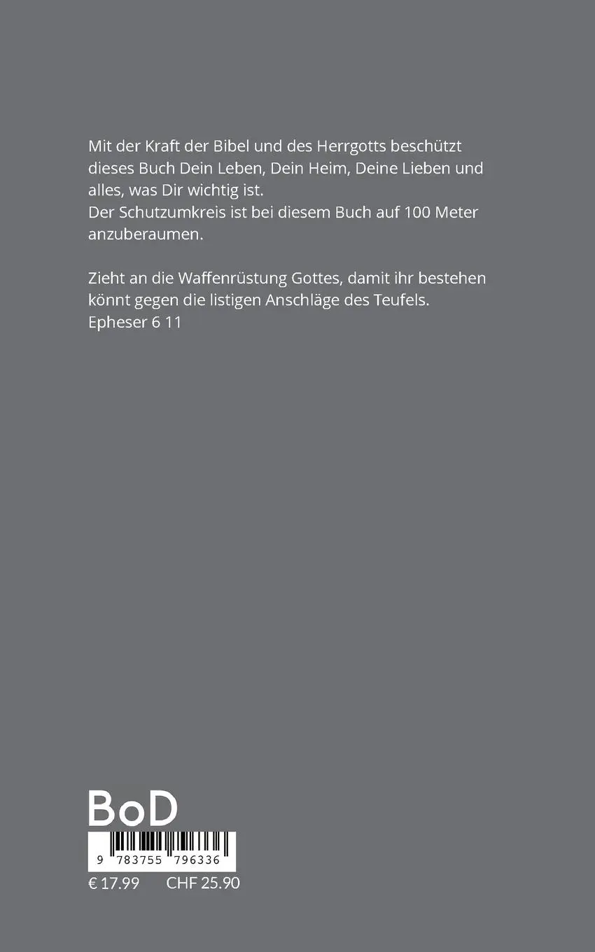 Rückseite: 9783755796336 | Gott wacht über Dich | Schutzbuch für Heim, Familie und Körper | Buch