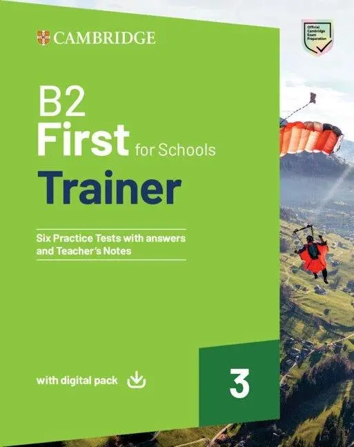 Cover: 9781009416436 | B2 First for Schools Trainer 3 Trainer with Answers with Digital Pack