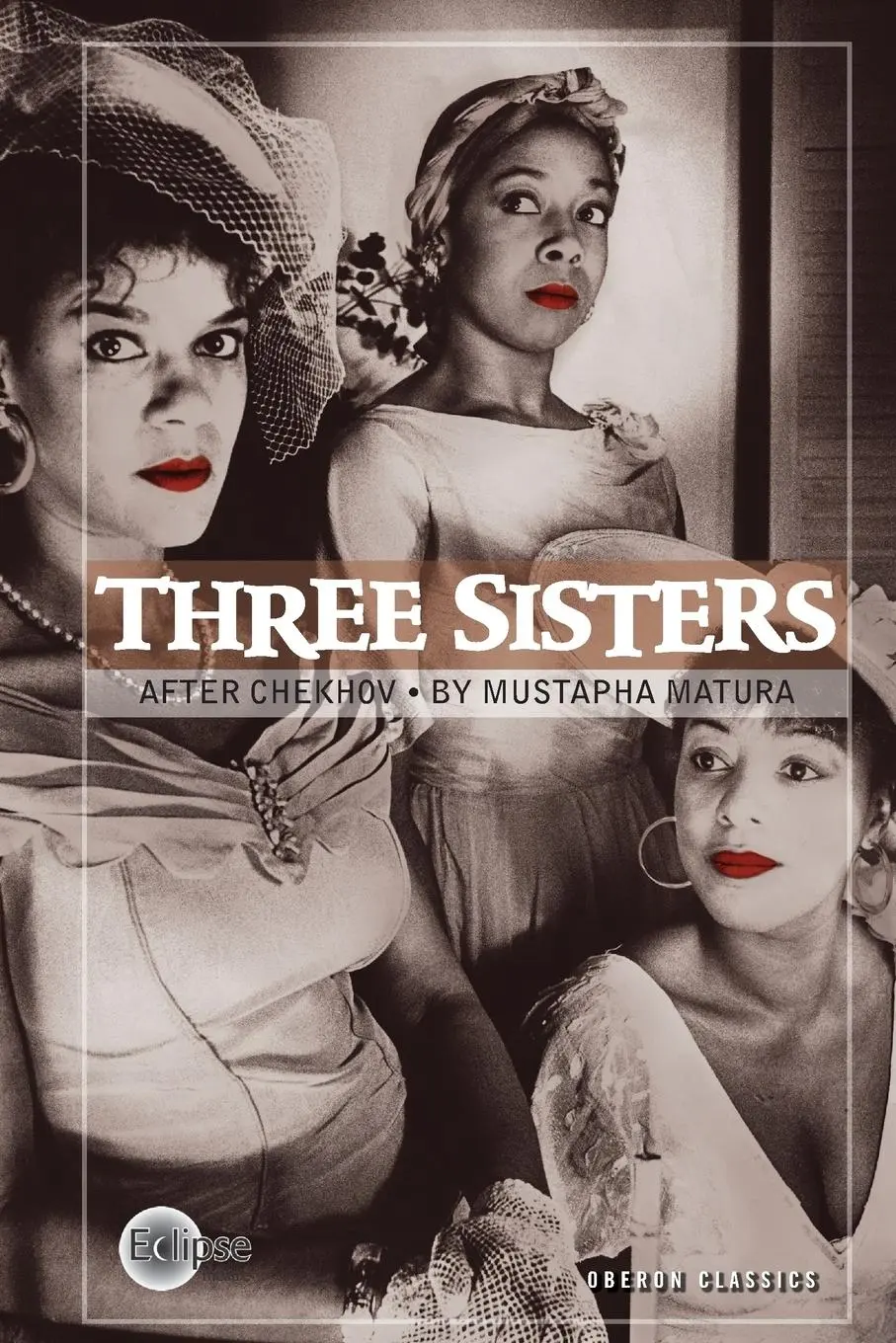 Cover: 9781840026436 | Three Sisters | After Chekhov | Anton Chekhov | Taschenbuch | Englisch
