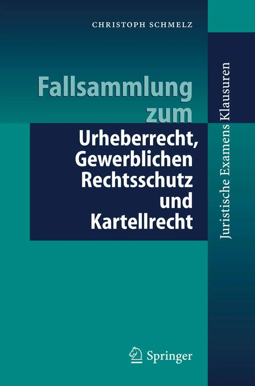 Cover: 9783540236436 | Fallsammlung zum Urheberrecht, Gewerblichen Rechtsschutz und...