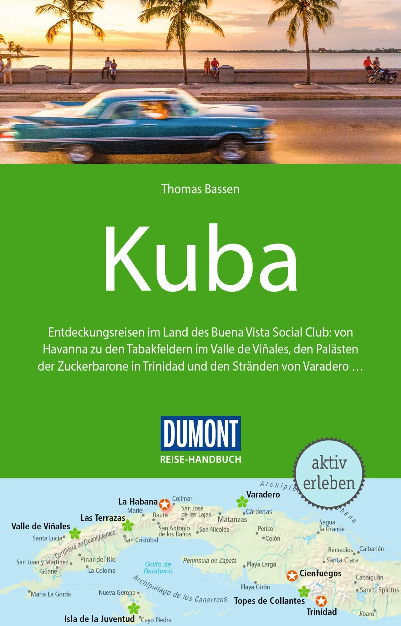 Cover: 9783616016436 | DUMONT Reise-Handbuch Reiseführer Kuba | mit Extra-Reisekarte | Bassen