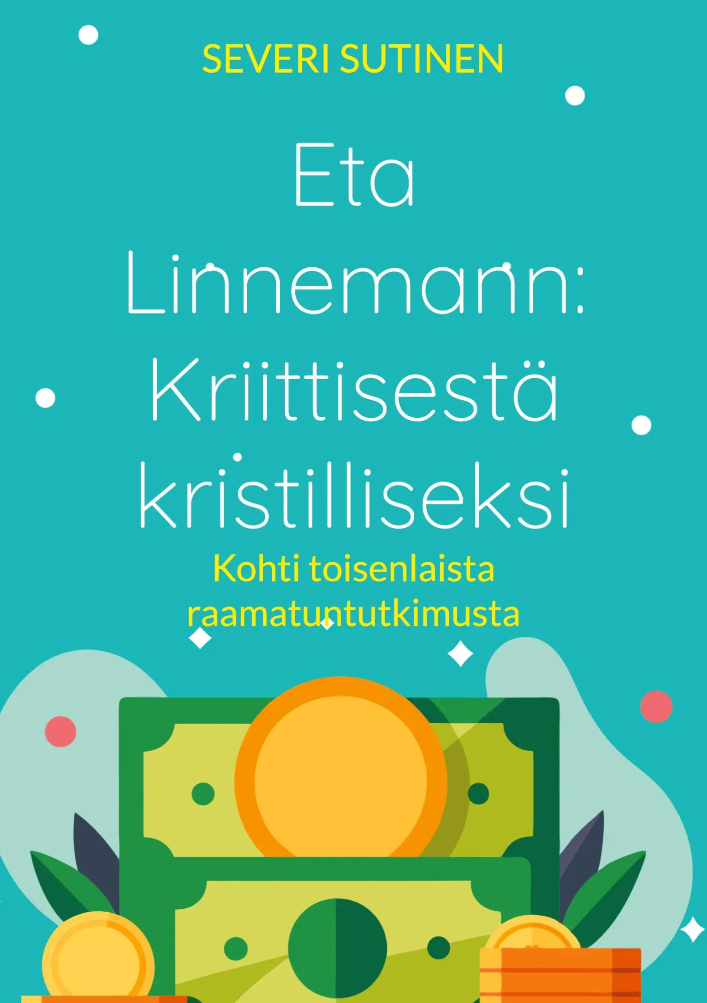 Cover: 9789528096436 | Eta Linnemann: Kriittisestä kristilliseksi | Severi Sutinen | Buch