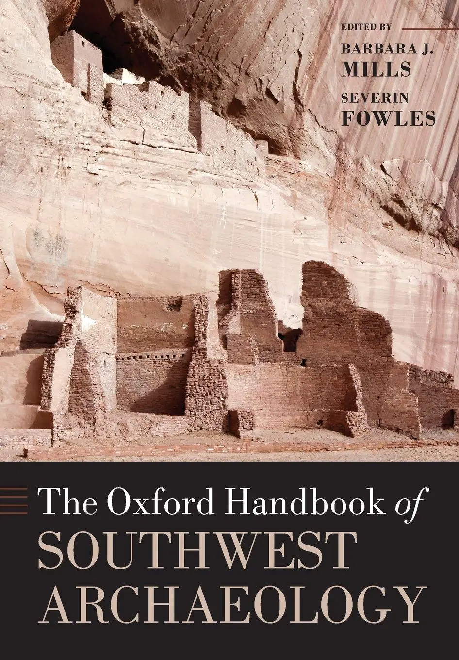 Cover: 9780197616536 | Oxford Handbook of Southwest Archaeology | Barbara J Mills (u. a.)