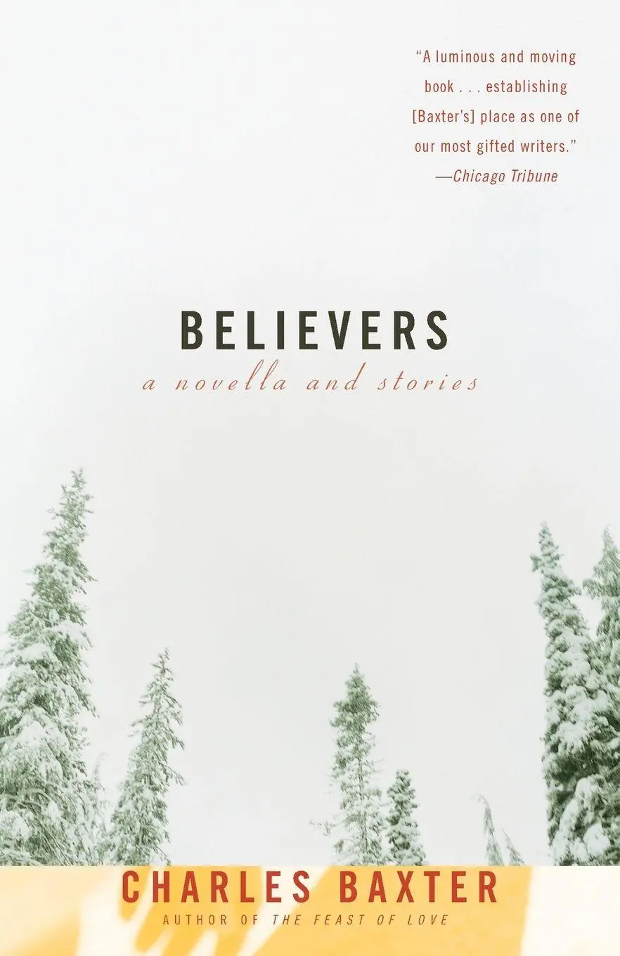 Cover: 9780679776536 | Believers | A novella and stories | Charles Baxter | Taschenbuch