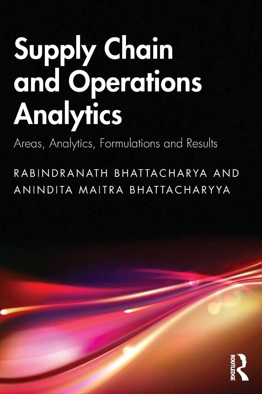 Cover: 9781032626536 | Supply Chain and Operations Analytics | Bhattacharyya (u. a.) | Buch