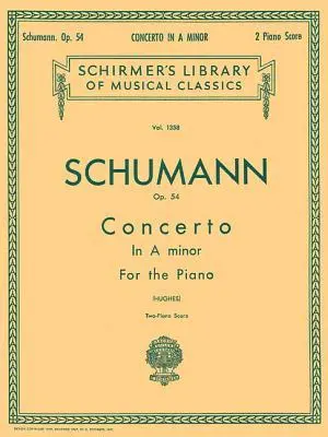 Cover: 9781458426536 | Concerto in a Minor, Op. 54 (2-Piano Score) | Edwin Hughes | Buch