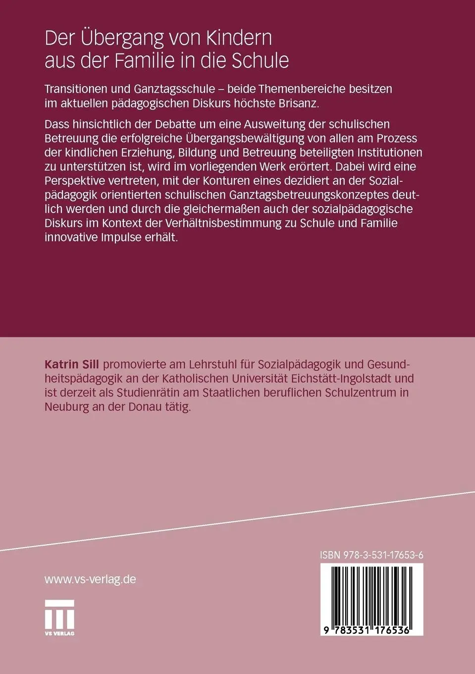 Rückseite: 9783531176536 | Der Übergang von Kindern aus der Familie in die Schule | Katrin Sill