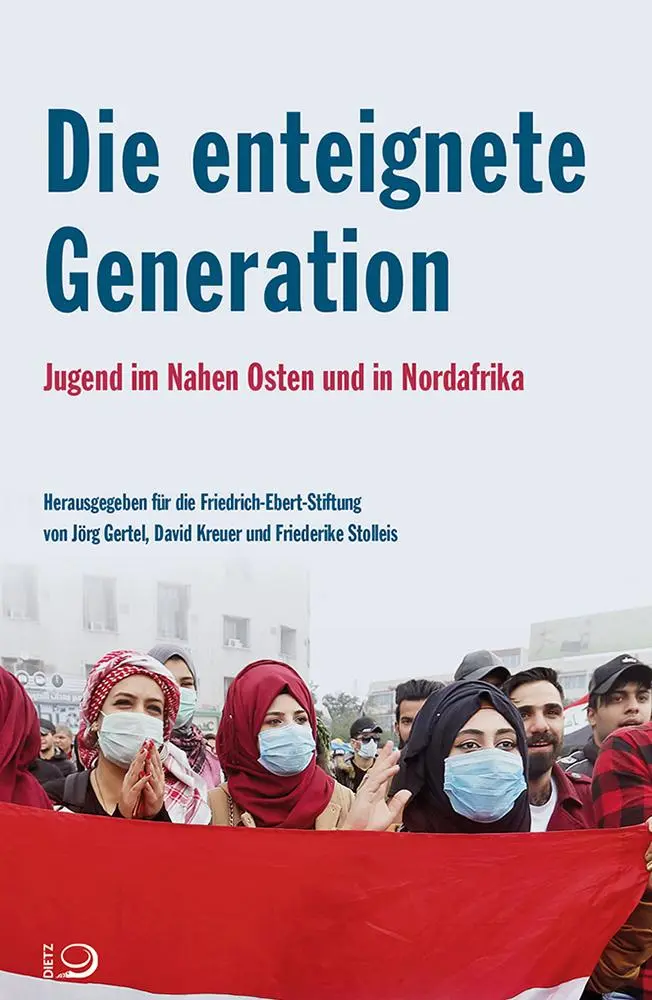 Cover: 9783801206536 | Die enteignete Generation | Jugend im Nahen Osten und in Nordafrika
