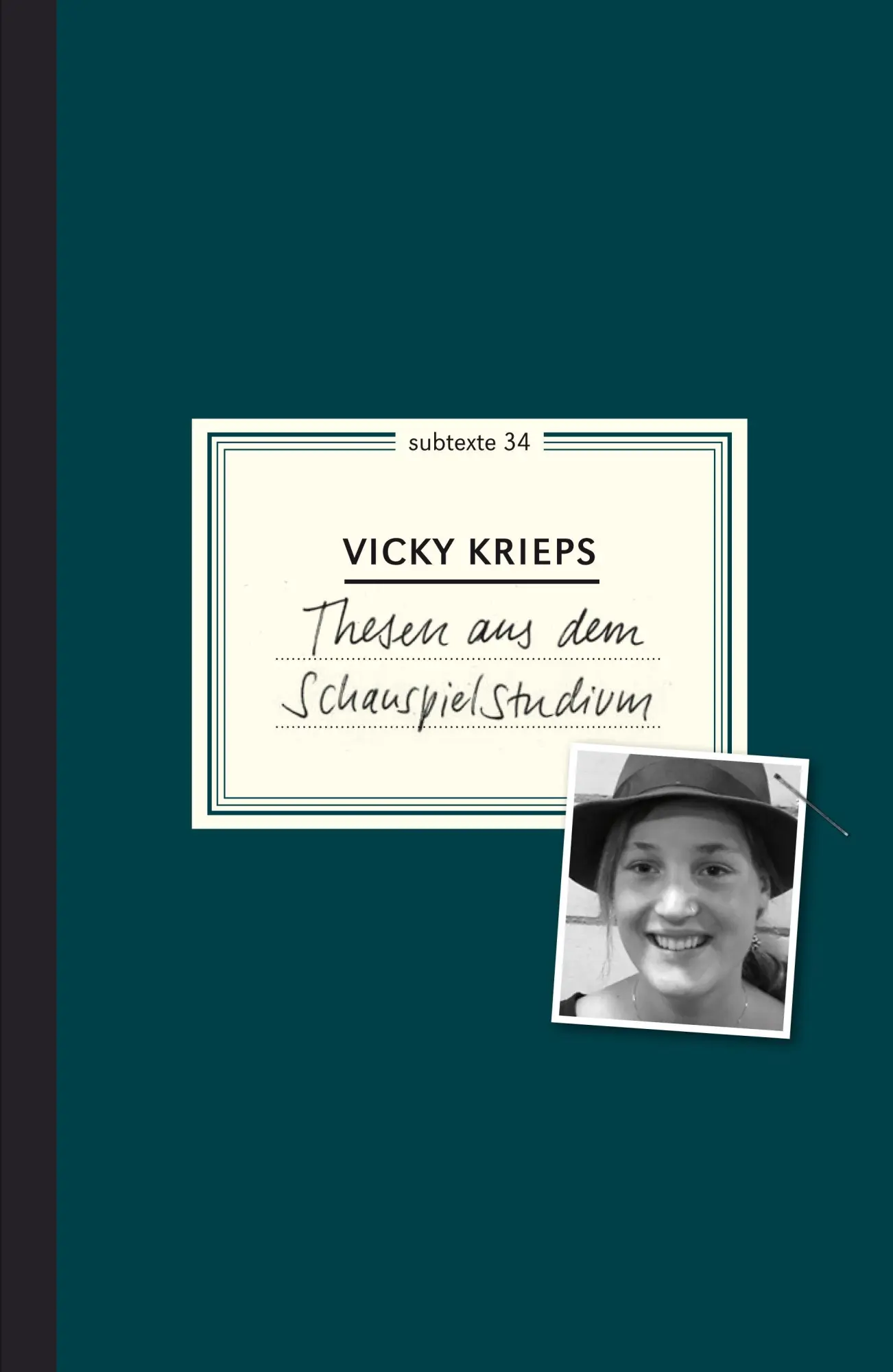 Cover: 9783895816536 | Thesen aus dem Schauspielstudium | Vicky Krieps | Taschenbuch | 104 S.