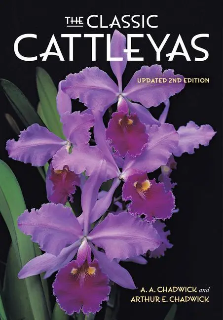 Cover: 9780578786636 | The Classic Cattleyas | A A Chadwick (u. a.) | Buch | Englisch | 2021