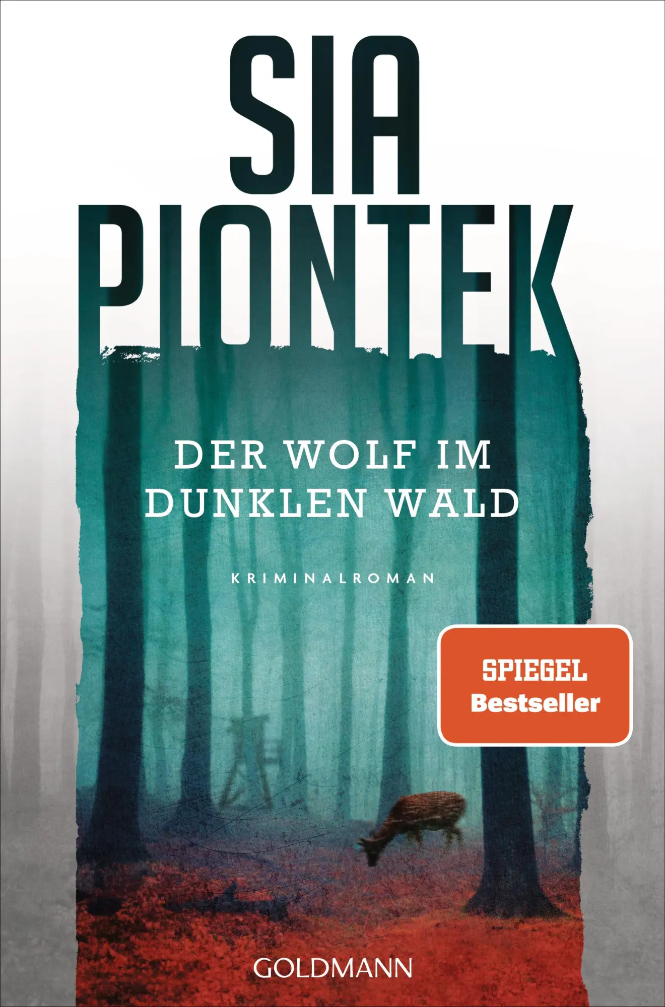 Cover: 9783442206636 | Der Wolf im dunklen Wald | Kriminalroman | Sia Piontek | Taschenbuch