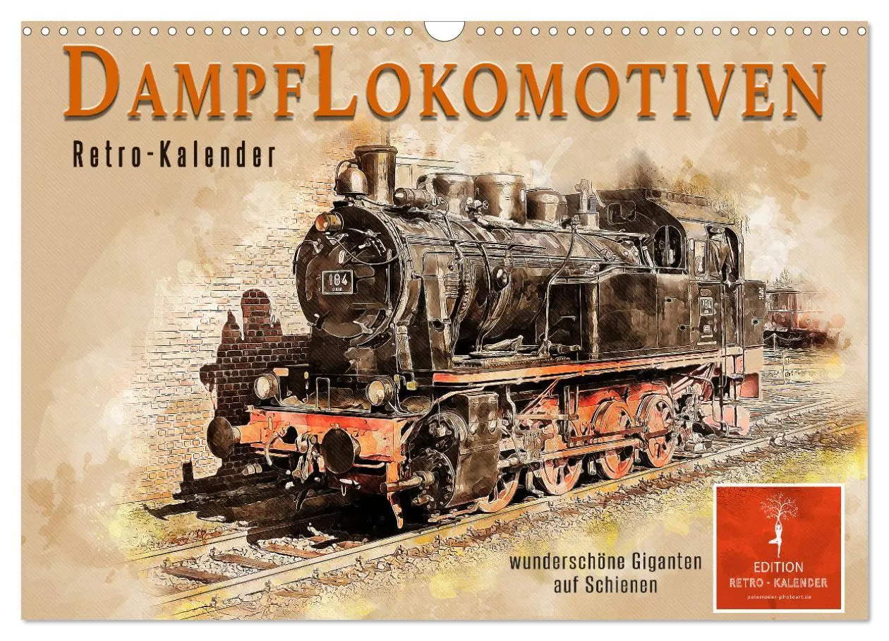 Cover: 9783457916636 | Dampflokomotiven - wunderschöne Giganten auf Schienen (Wandkalender...