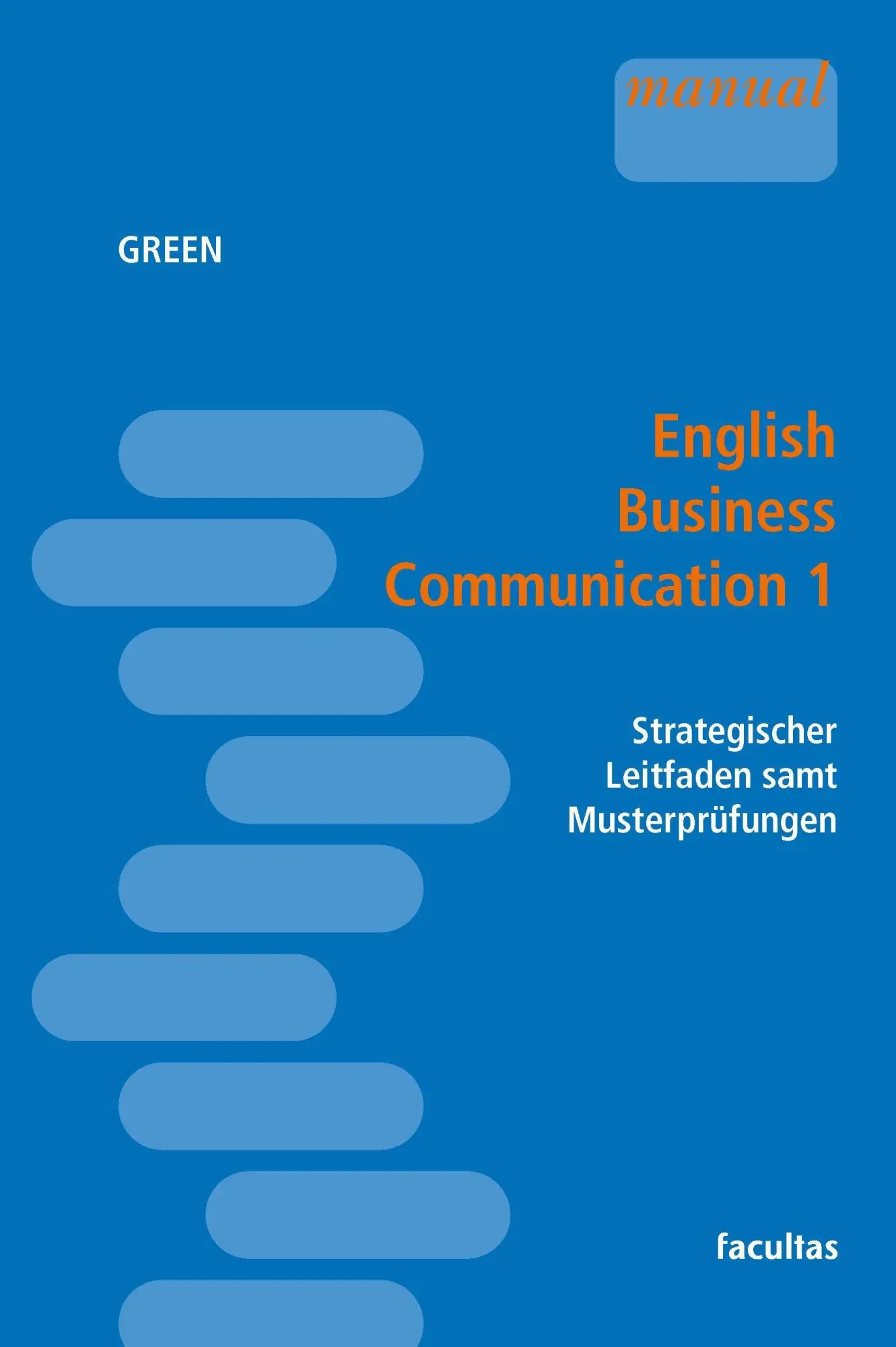 Cover: 9783708926636 | English Business Communication 1 | Daniel Green | Taschenbuch | 178 S.