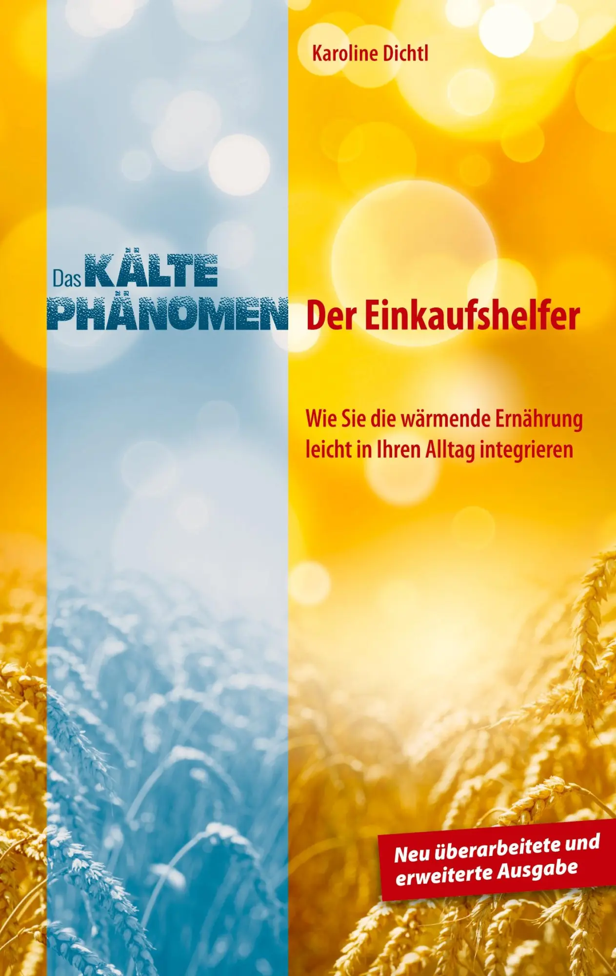 Cover: 9783752626636 | Das Kältephänomen | Karoline Dichtl | Taschenbuch | Paperback | 56 S.