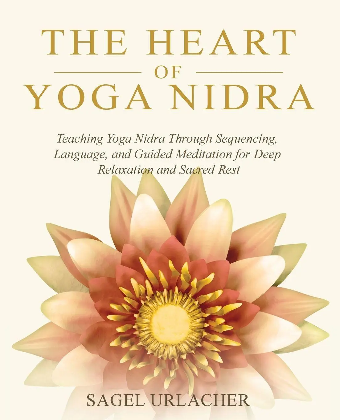 Cover: 9798985626636 | The Heart of Yoga Nidra | Sagel Urlacher | Taschenbuch | Englisch
