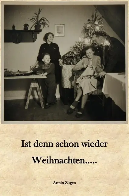Cover: 9783844236736 | Ist denn schon wieder Weihnachten..... | Armin Zisgen | Taschenbuch