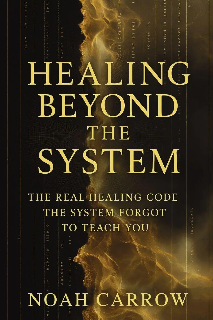 Cover: 9798900466736 | Healing Beyond the System | Noah Carrow | Taschenbuch | Englisch