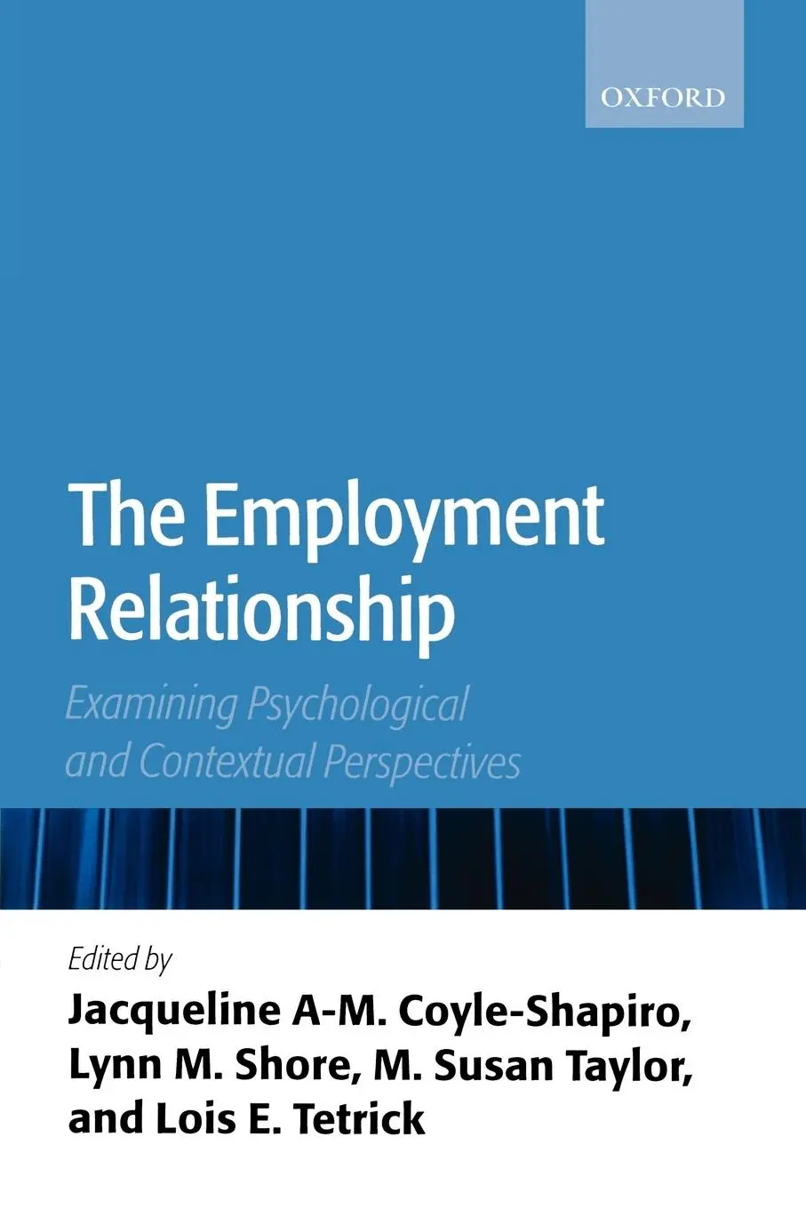 Cover: 9780199286836 | The Employment Relationship | Jacqueline A. -M Coyle-Shapiro (u. a.)