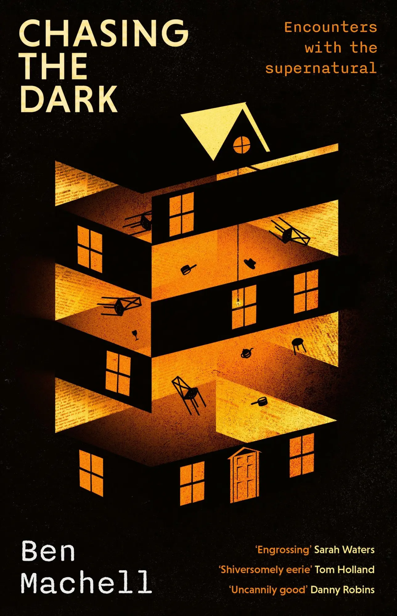 Cover: 9780349146836 | Chasing the Dark | Encounters with the supernatural | Ben Machell