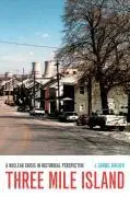 Cover: 9780520246836 | Three Mile Island – A Nuclear Crisis in Historical Perspective | Buch