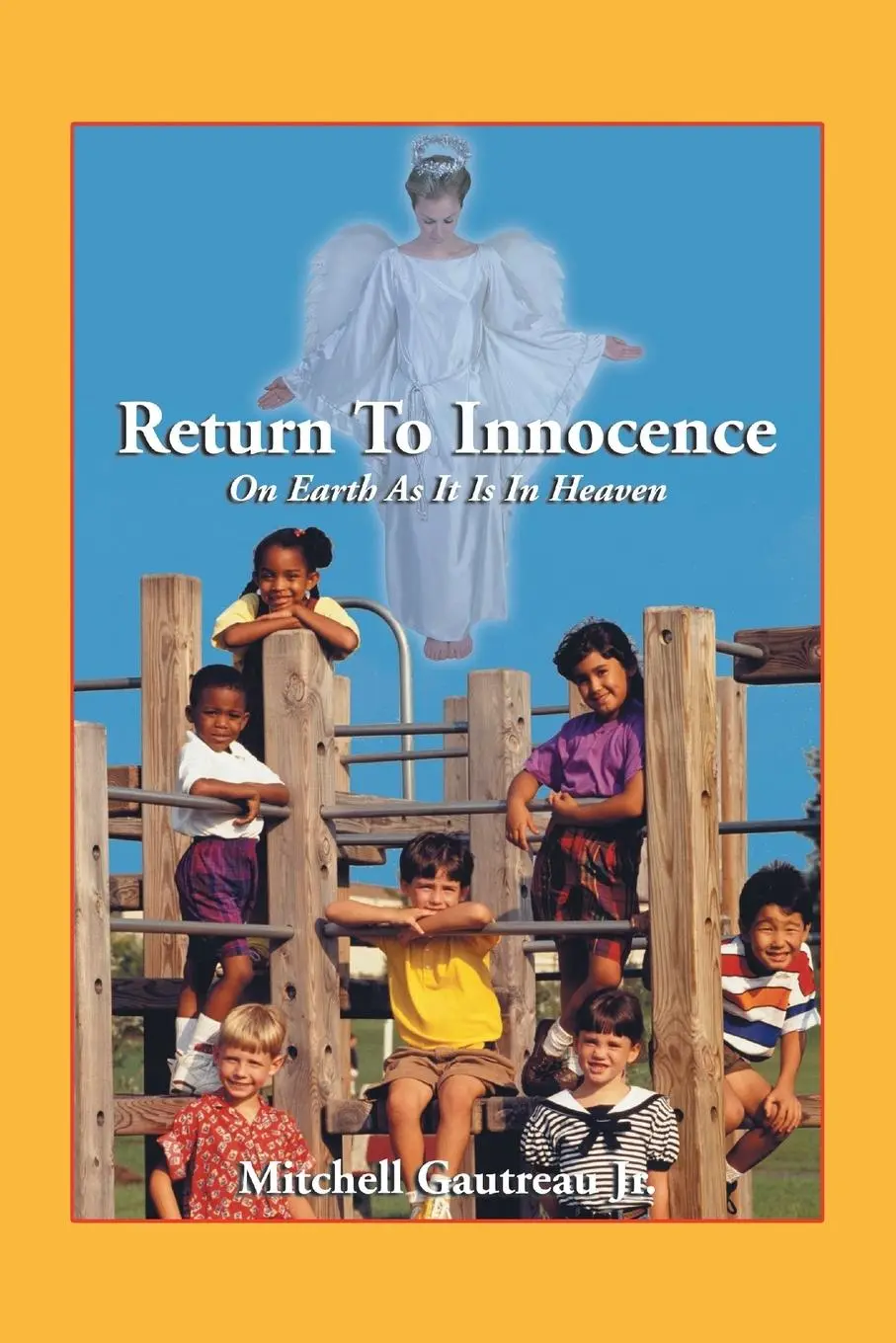 Cover: 9781438906836 | Return to Innocence | On Earth As It Is In Heaven | Jr. | Taschenbuch