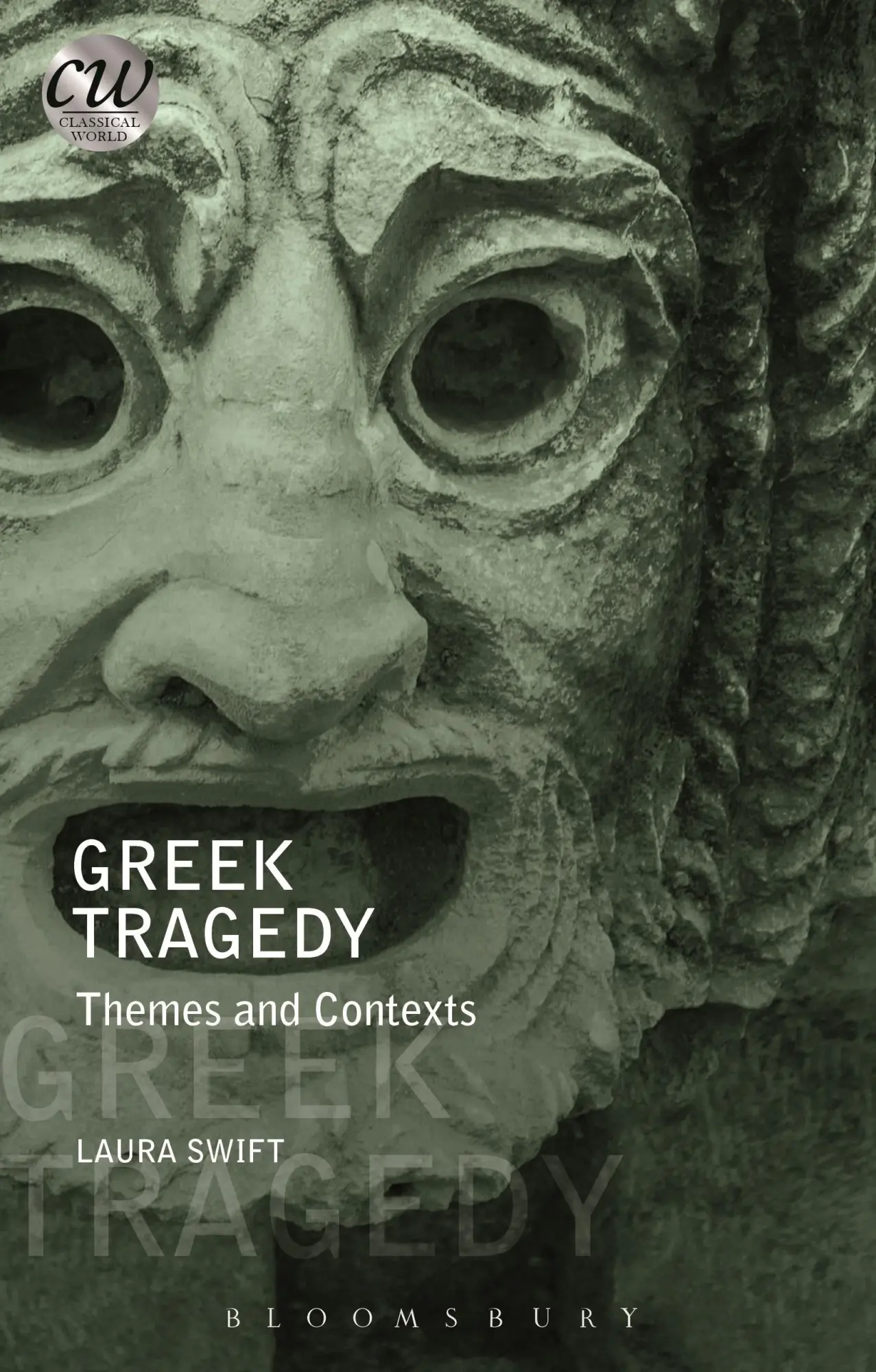 Cover: 9781474236836 | Greek Tragedy | Themes and Contexts | Laura Swift | Taschenbuch | 2016